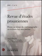 La Revue d'études proustiennes n° 4, Classiques Garnier, 2016-2. proust